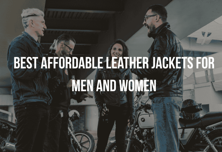 Best Affordable Leather Jackets for Men and Women in 2025
